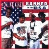 2 Live Crew - Banned In The Usa