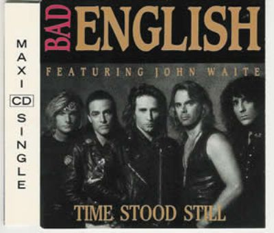 Bad English Time Stood Still album cover