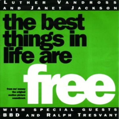 Janet Jackson & Luther Vandross & Bell Biv Devoe The Best Things In Life Are Free album cover