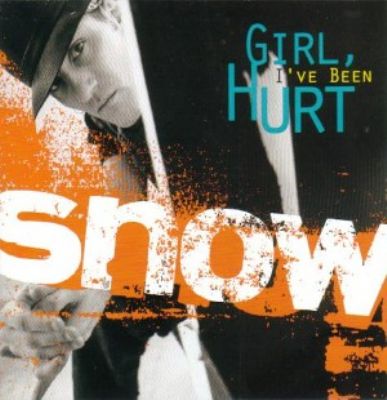 Snow Girl I've Been Hurt album cover