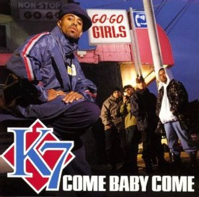 K7 Come Baby Come album cover