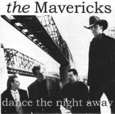 Mavericks Dance The Night Away album cover