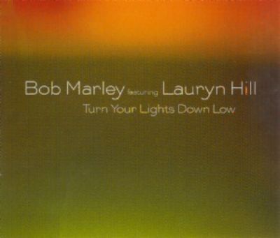 Lauryn Hill & Bob Marley Turn Your Lights Down Low album cover