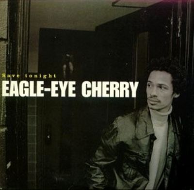 Eagle-Eye Cherry Save Tonight album cover