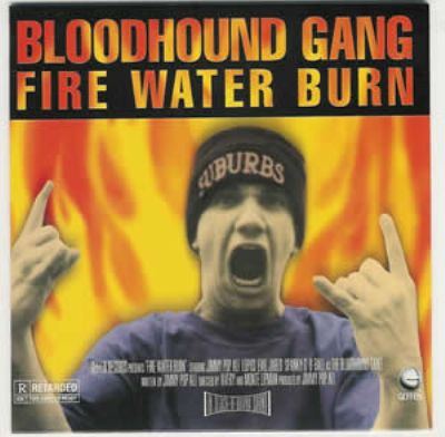 Bloodhound Gang Fire Water Burn album cover