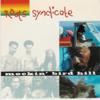 Roots Syndicate Mocking Bird Hill album cover