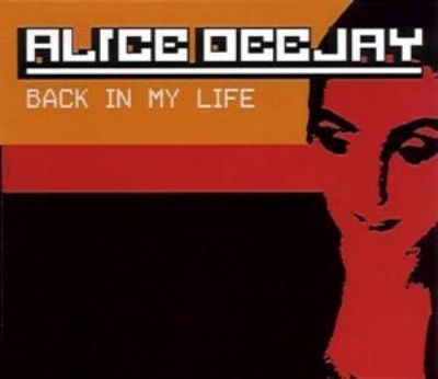 Alice Deejay Back In My Life album cover