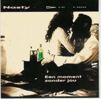 Nasty Een Moment Zonder Jou album cover