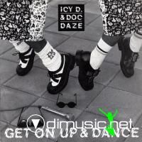 Icy D & Doc Daze Get On Up And Dance album cover
