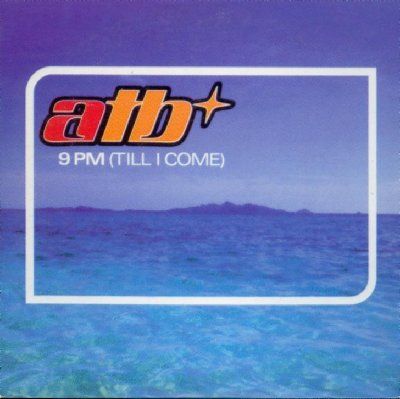 ATB 9 Pm (Till I Come) album cover