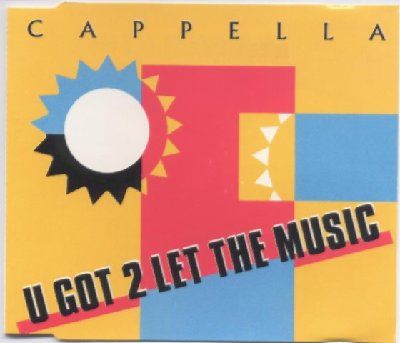 Cappella U Got 2 Let The Music album cover