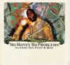 Notorious B.I.G. & Puff Daddy & Mase - Mo Money Mo Problems