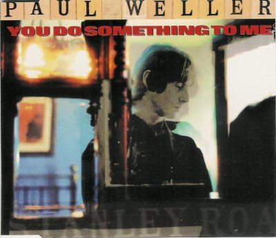 Paul Weller You Do Something To Me album cover