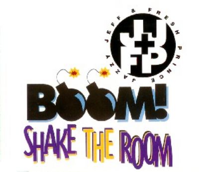 DJ Jazzy Jeff & The Fresh Prince Boom! Shake The Room album cover