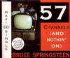 Bruce Springsteen 57 Channels (And Nothin' On) album cover