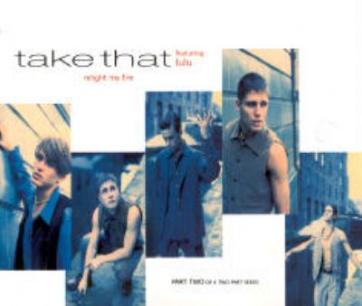 Take That & Lulu Relight My Fire album cover