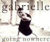 Gabrielle Going Nowhere album cover