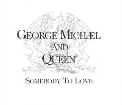 George Michael & Queen Somebody To Love (Live) album cover