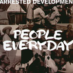 Arrested Development People Everyday album cover
