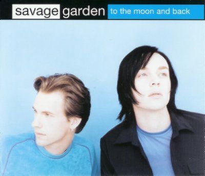 Savage Garden To The Moon And Back album cover