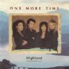 One More Time - Highland