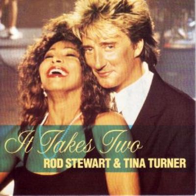 Rod Stewart & Tina Turner It Takes Two album cover
