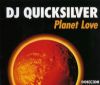 Dj Quicksilver Planet Love album cover