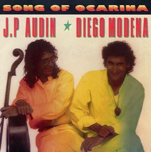 Diego Modena & Jean-philippe Audin Song Of Ocarina album cover