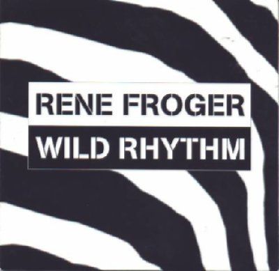 René Froger Wild Rhythm album cover