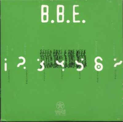 B.B.E. Seven Days And One Week album cover