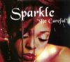 Sparkle & R. Kelly Be Careful album cover