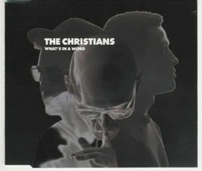 The Christians & Paul McCartney, Gerry Marsden, Holly Johnson & Stock Aitken Waterman What's In A Word album cover