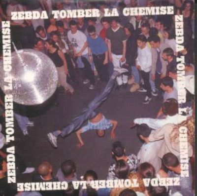 Zebda Tomber La Chemise album cover
