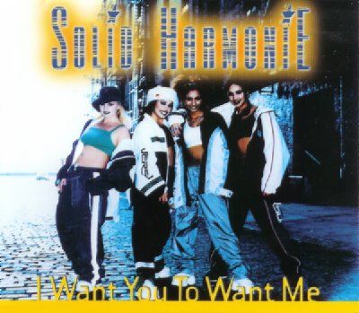 Solid Harmonie I Want You To Want Me album cover