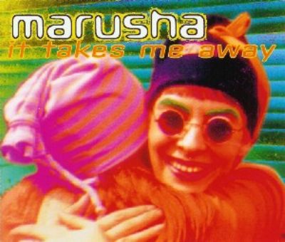 Marusha It Takes Me Away album cover