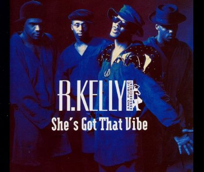 R. Kelly She's Got That Vibe album cover
