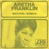 Aretha Franklin (You Make Me Feel Like) A Natural Woman album cover