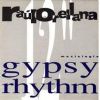 Raul Orellana & Jocelyn Brown Gypsy Rhythm album cover