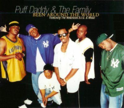 Puff Daddy & The Family & Notorious B.I.G. Been Around The World album cover