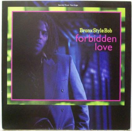 Bronx Style Bob Forbidden Love album cover