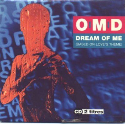 Orchestral Manoeuvres In The Dark Dream Of Me album cover