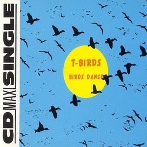T-Birds Birds Dance album cover