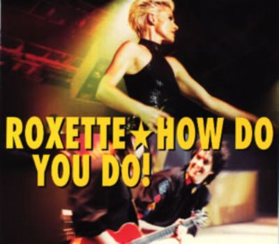 Roxette How Do You Do album cover