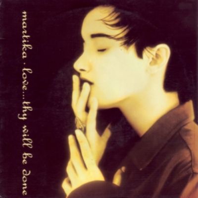 Martika Love...Thy Will Be Done album cover