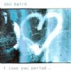 Dan Baird I Love You Period album cover