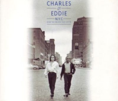 Charles & Eddie N.Y.C. (Can You Believe This City) album cover