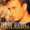 Enrique Iglesias Bailamos album cover