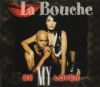 La Bouche - Be My Lover