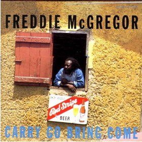 Freddie Mcgregor This Carry Go Bring Come album cover