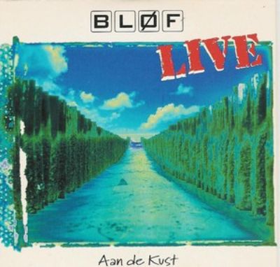 Bløf Aan De Kust album cover